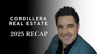 Cordillera&nbsp;&nbsp;Real&nbsp;Estate&nbsp;Market&nbsp;2025 Review