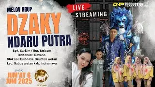 LIVE  DZAKY NDARU PUTRA | BPK. SARKIM  / IBU. TARISEM | BLOK KALI KULON - DRUNTEN WETAN | 6 JUN 2025