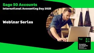 Sage 50 Accounts (UK) - International Accounting Day 2025 Webinar Series -   Quiz