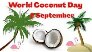 World Coconut Day 2021