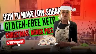 How to make low-sugar, gluten-free KETO Christmas mince pies