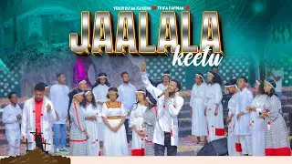 JAALALA KEETU || WAAQEFFACHIIFTOTA WALDAA IFA FAYYINAA || LIVE WORSHIP