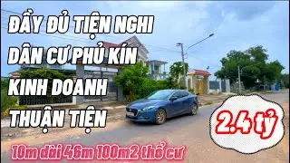 N289. ĐẦY ĐỦ TIỆN NGHI! Đất chơn thành song song quốc lộ 13 Gần KCN 10x46x100tc giá 2.4 tỷ