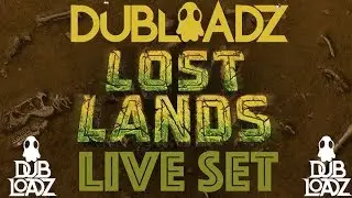 DUBLOADZ LOST LANDS 2017 LIVE SET RECAP