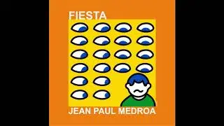 Jean Paul Medroa - Fiesta