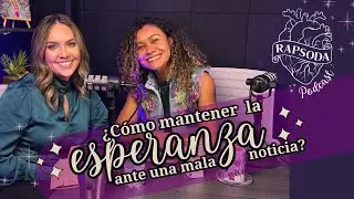 ¿Cómo mantener la esperanza ante una mala noticia?