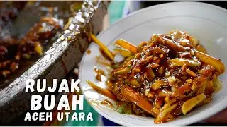 RUJAK Aceh Utara Paling Enak?! Traditional Fruit Salad