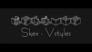 VStyles | by Skex V