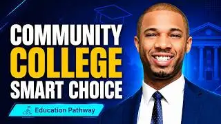 Why Community Colleges Are a Smart Choice for Your Education