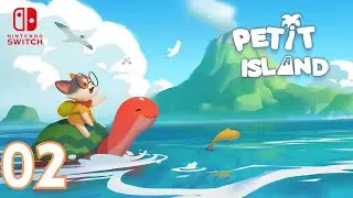 PETIT ISLAND sur Nintendo SWITCH - LET'S PLAY EPISODE 2 | ON EXPLORE L'ÎLE DE FOND EN COMBLE 🥰