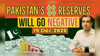 Pakistan's Dollar Reserves Fall to  Negative - Economic & Financial Crisis | Muhammad Qasim Dreams