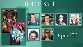 MASQUERADE & THE TRUTH ACCORDING TO EMBER LIVESHOW DISCUSSION | HOUSE SALT BOOK CLUB