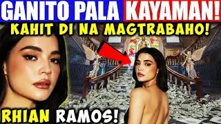 Nakakalulang Yaman! Ganito Pala Kayaman Si Rhian Ramos!