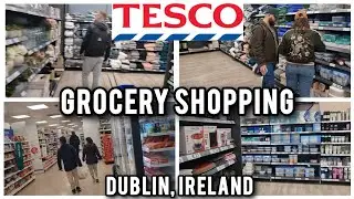 Grocery Prices in Dublin, Ireland | Tesco Food Haul May 2025 (Part 2)