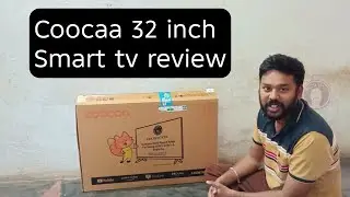 COOCAA S4U Plus 80 cm (32 inch) Smart Coolita TV 2025 Edition with Dolby Audio Unboxing and Review