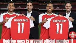 ARSENAL OFFICIALLY REVEAL RODRYGO&rsquo;S ICONIC SHIRT NUMBER 11 AND FANS ARE GOING CRAZY!