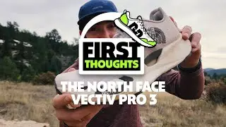 The North Face Vectiv Pro 3 | First Thoughts