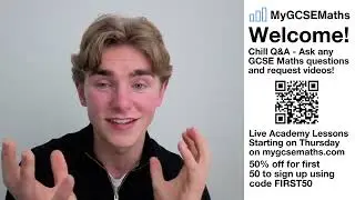 Live Q&A: GCSE Maths Questions & Requests (Recording)