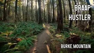Braap - Hustler - Burke Mountain MTB