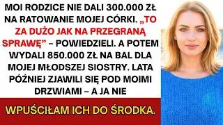 Rodzice dali 210 tys  zł na bal debiutantki mojej siostry ale odmówili 74 tys  zł by ocalić córkę