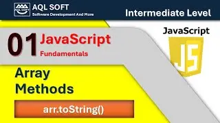 JS FUNDAMENTALS COURSE (Array Methods)  {arr.toString()}