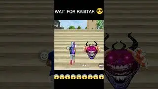 Wait For Raistar 😎 #shorts #freefire #viralvideo #raistar