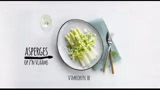 VTM Koken // Asperges op z'n Vlaams