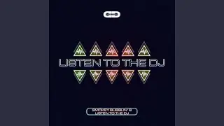Listen To The DJ (Extended Mix)
