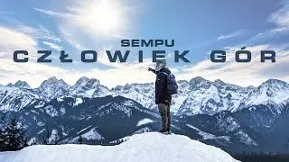 SEMPU - CZŁOWIEK G&Oacute;R (TELEDYSK)