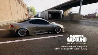 How to Mod NFS&trade; Unbound | Guide for PC/Steam/EA Desktop + Drift Mod Install