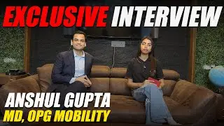 EV Revolution & Challenges: Anshul Gupta, MD, OPG Mobility (Formerly Okaya EV), Speaks Out!#opg