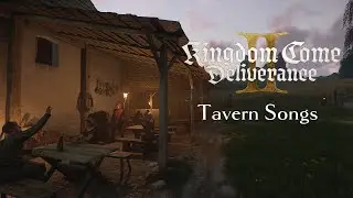 All Taverns Songs | Kingdom Come Deliverance 2 | Medieval Drinking Music