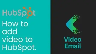 How to add video to HubSpot email, a step-by-step tutorial