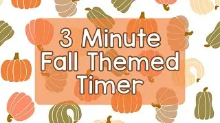 3 Minute Timer - Fall Pumpkins Theme - Calm Ending Chime Notification - Autumn Aesthetic