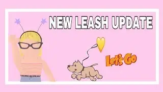 New Update + Leashes ( Adopt Me ) Roblox || Comfy Cakezz