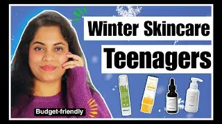 Easy Winter Skincare Routine for Teenagers | Winter Skincare for Beginners #dryskin #skincare