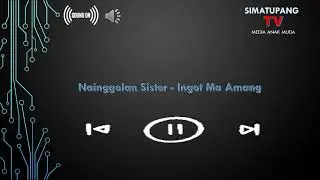 (MusikAja) Ingot Ma Amang Nainggolan Sister