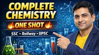 Complete Chemistry One Shot 🔥 | संपूर्ण रसायन विज्ञान आसान ट्रिक्स के साथ | SSC, Railway, UPSC |