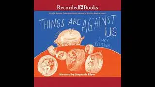 Things are Against Us - Lucy Ellmann