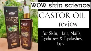 Wow Skinscience Castor Oil| Best Castor Oil| Castor Oil for Skin| Castor Oil for hair| Manisha Avhad