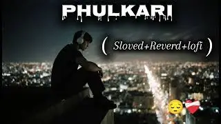 Phulkari lofi song ❤️&zwj;🩹Ranjit_Bawa_-_Kami_Mehsoos_Meri_Phulkari__Official_Video_Latest_Punjabi_Songs