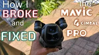 How I Broke and Fixed the DJI Mavic 4 Pro Gimbal