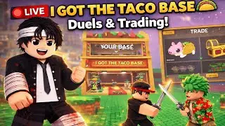 🔴 LIVE | I GOT THE TACO BASE 🌮 Duels & Trading! (Steal a Brainrot)