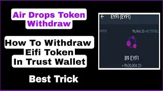 #EIFI Free Airdrop Withdrawal Process to Trust Wallet