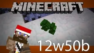 Snapshot 12w50a & 12w50b
