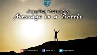 Message in a Bottle | Amazing Thought Provoking Poetry