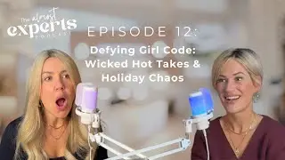 Episode 12: Defying Girl Code: Wicked Hot Takes + Covert Narcissism 