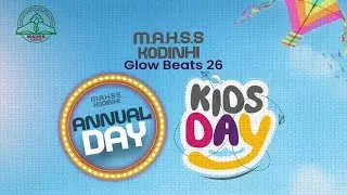 LIVE - MAHSS KODINHI || GLOW BEATS || KIDS DAY & ANNUAL DAY CELEBRATION || 26/01/2026