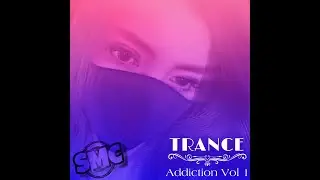 ● TRANCE Addiction Vol 1 ● Fable  ✘ Orbion ✘ The Legacy ✘ DJ Aloysius  ● DJ BANANA