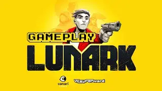 LUNARK - Gameplay